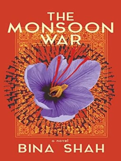 Title details for The Monsoon War by Bina Shah - Available